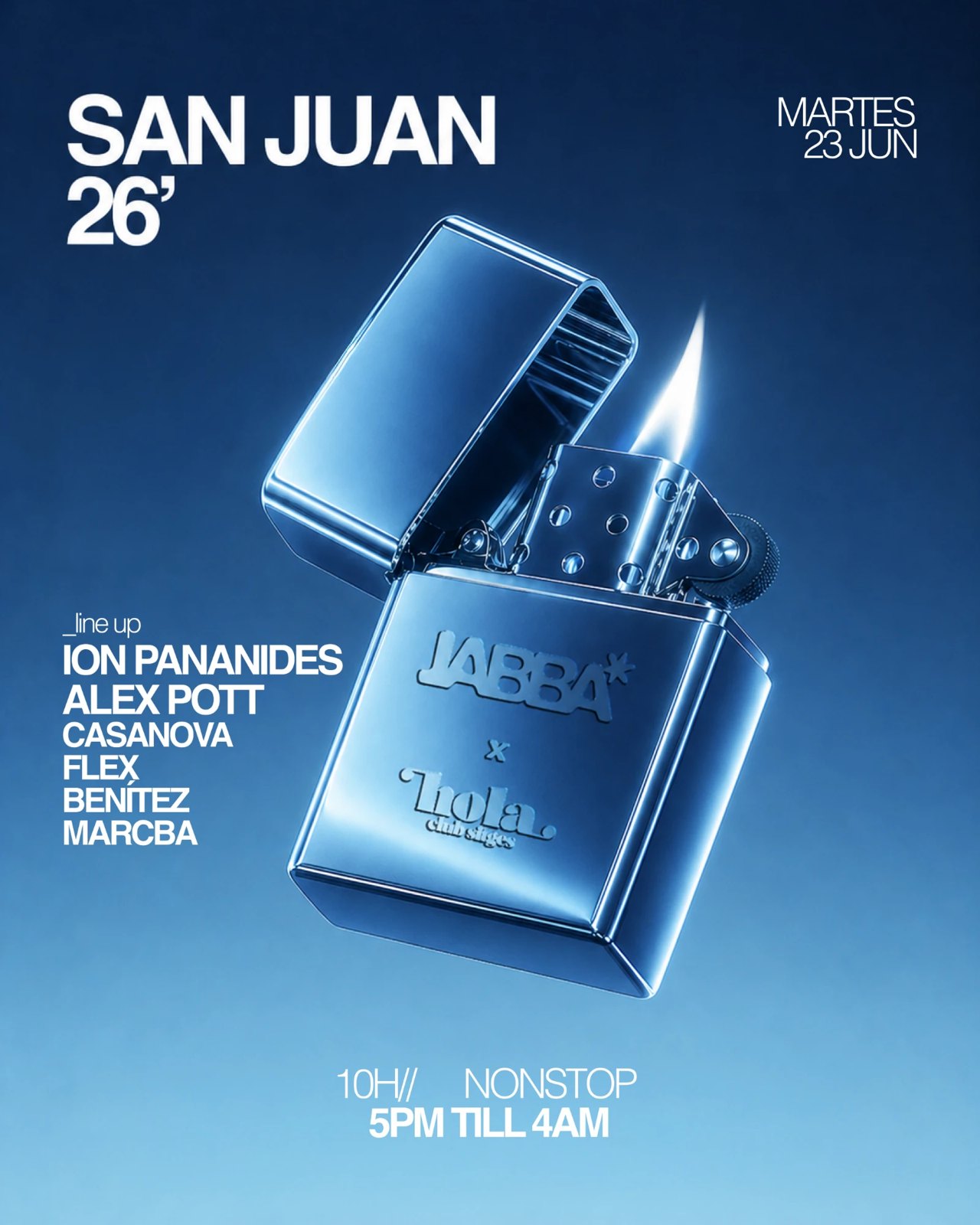 Poster: San Juan 26', Jabba x Hola Club Sitges, 23 June 2026, a lighter with the Jabba and Hola logos engraved